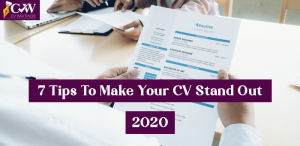 7 Tips to Make Your CV Stand Out For 2020 | CV Writings