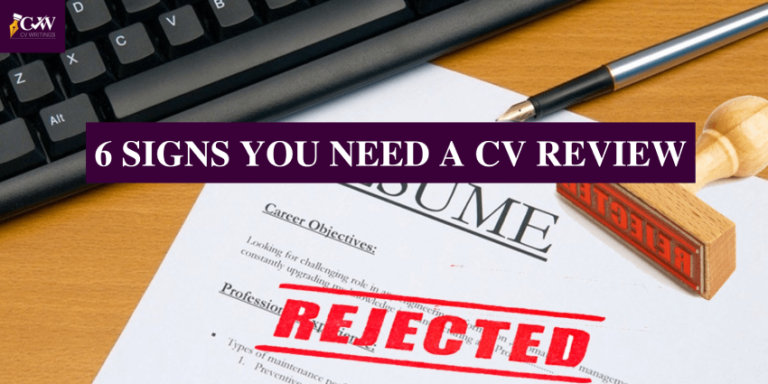 6 Signs You Need A CV Review
