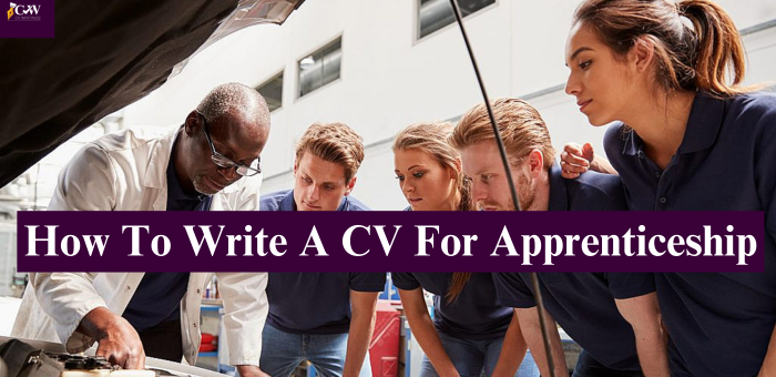 How to write a CV for apprenticeship